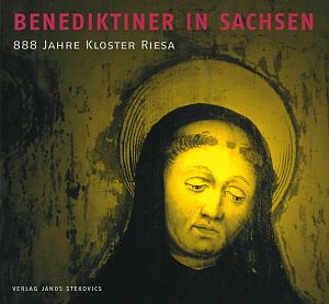 Benediktiner in Sachsen – 888 Jahre Kloster Riesa
