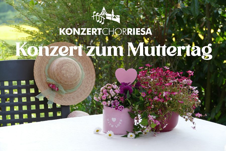 Muttertagskonzert des Konzertchor Riesa e.V.